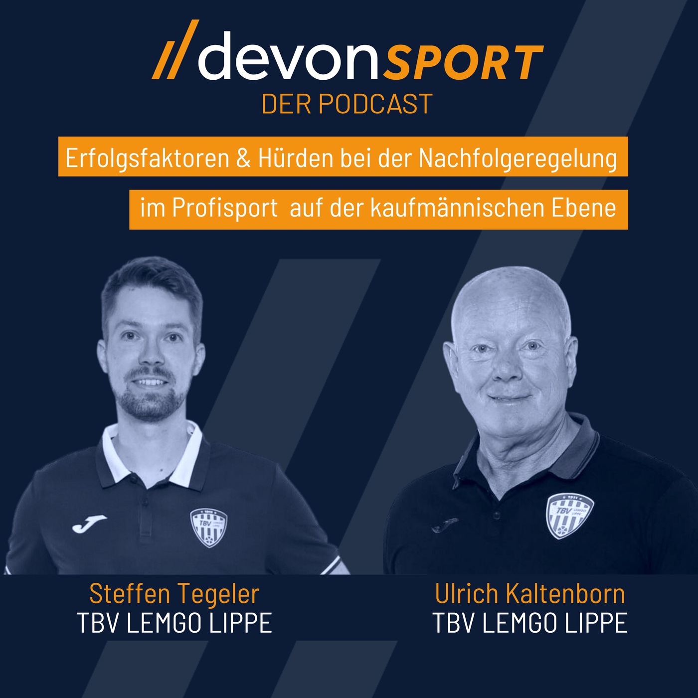 Erfolgsfaktoren & Hürden bei der Nachfolgeregelung im Profisport  mit Steffen Tegeler und Ulrich Kaltenborn #5