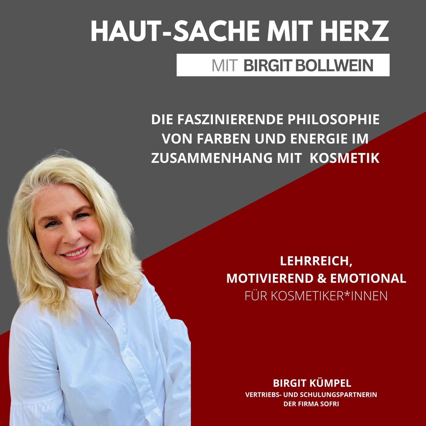 #026 Birgit Kümpel - Die faszinierende Philosophie von Farben und Energie im Zusammenhang mit Kosmetik