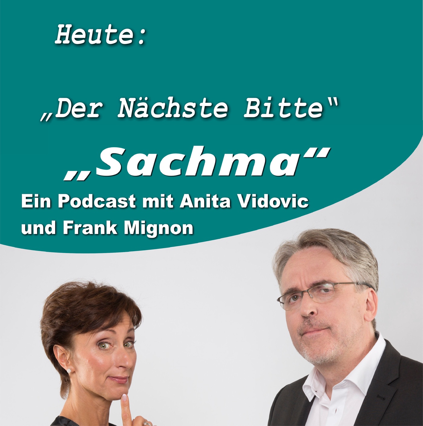 Sachma - Der Podcast - Der Nächste bitte