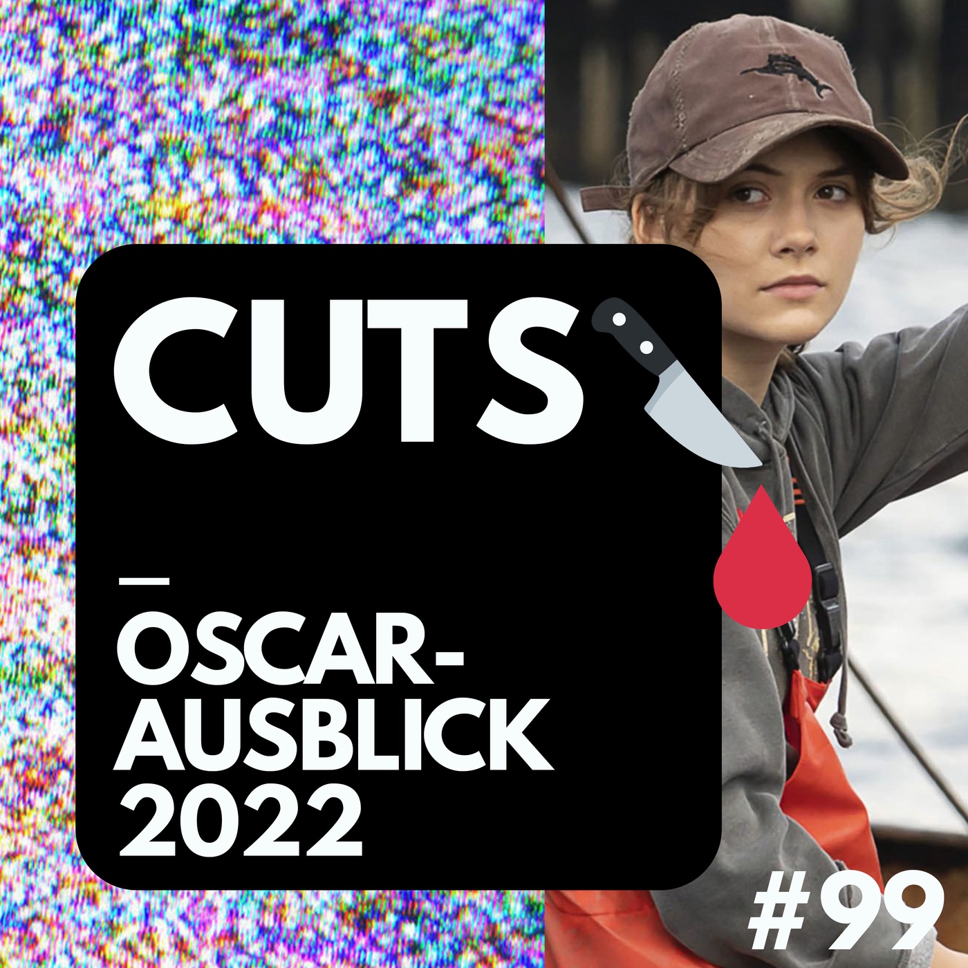 #99 Oscar-Ausblick 2022