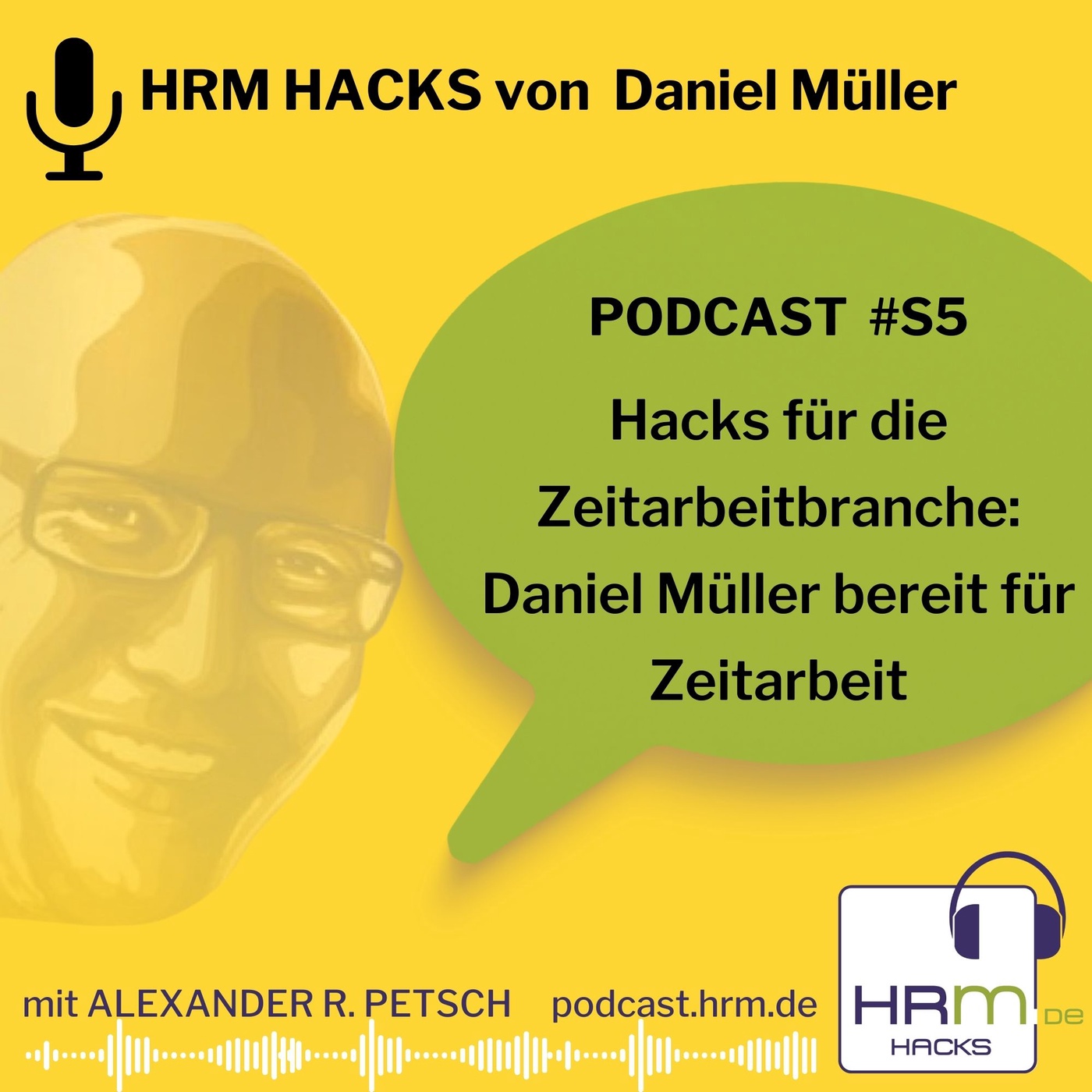 Hacks für die Zeitarbeitsbranche mit Daniel Müller (Episoden-Special zur STAFFINGpro #S5)