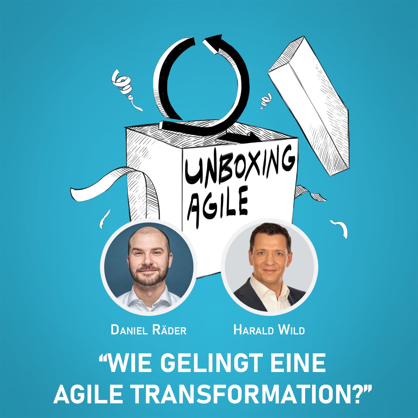 UA046 - Wie gelingt eine agile Transformation mit Harald Wild