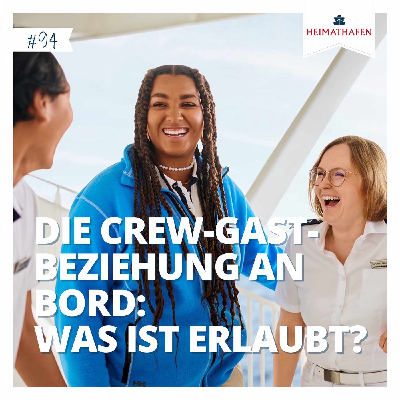 #94 | Die Crew-Gast-Beziehung an Bord