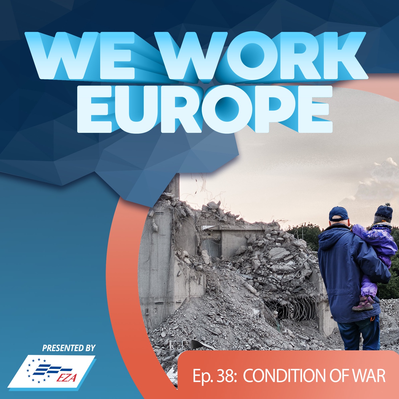 Episode 38: condition of war
