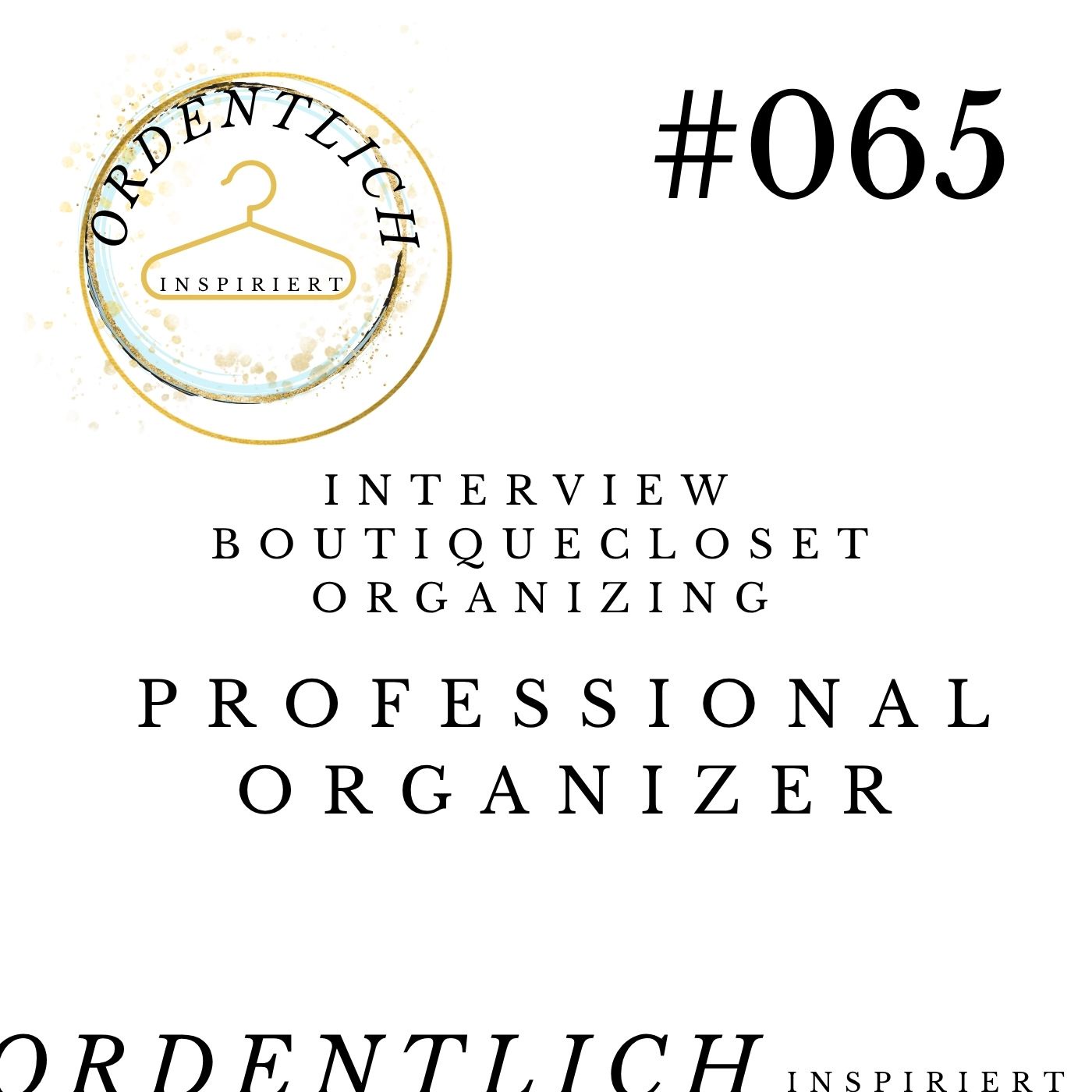 #065 Professional Organizer