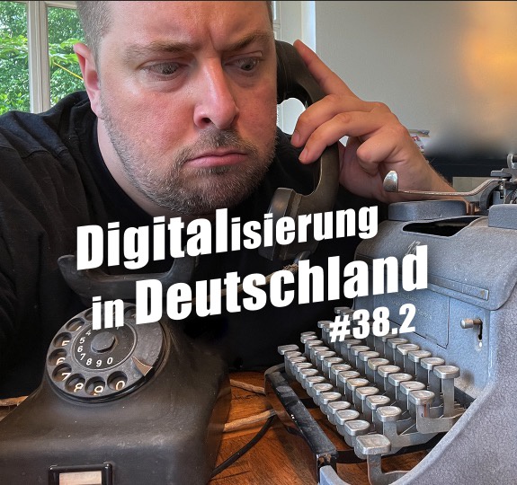 Dauerbaustelle Digitalisierung in Deutschland | c’t uplink 38.2