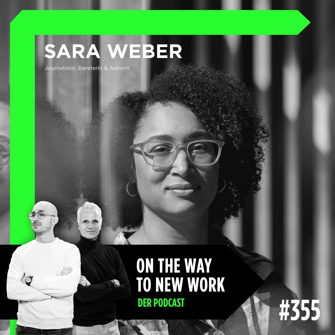 #355 Sara Weber | Journalistin | Beraterin | Autorin