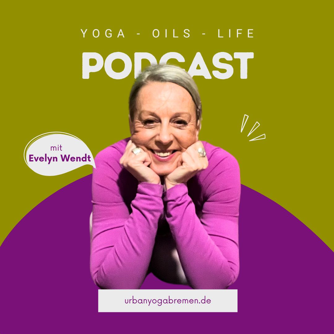 YOGA - OILS - LIFE! by urban yoga bremen