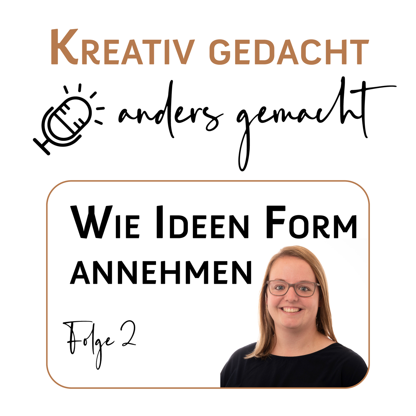 Wie Ideen Form annehmen