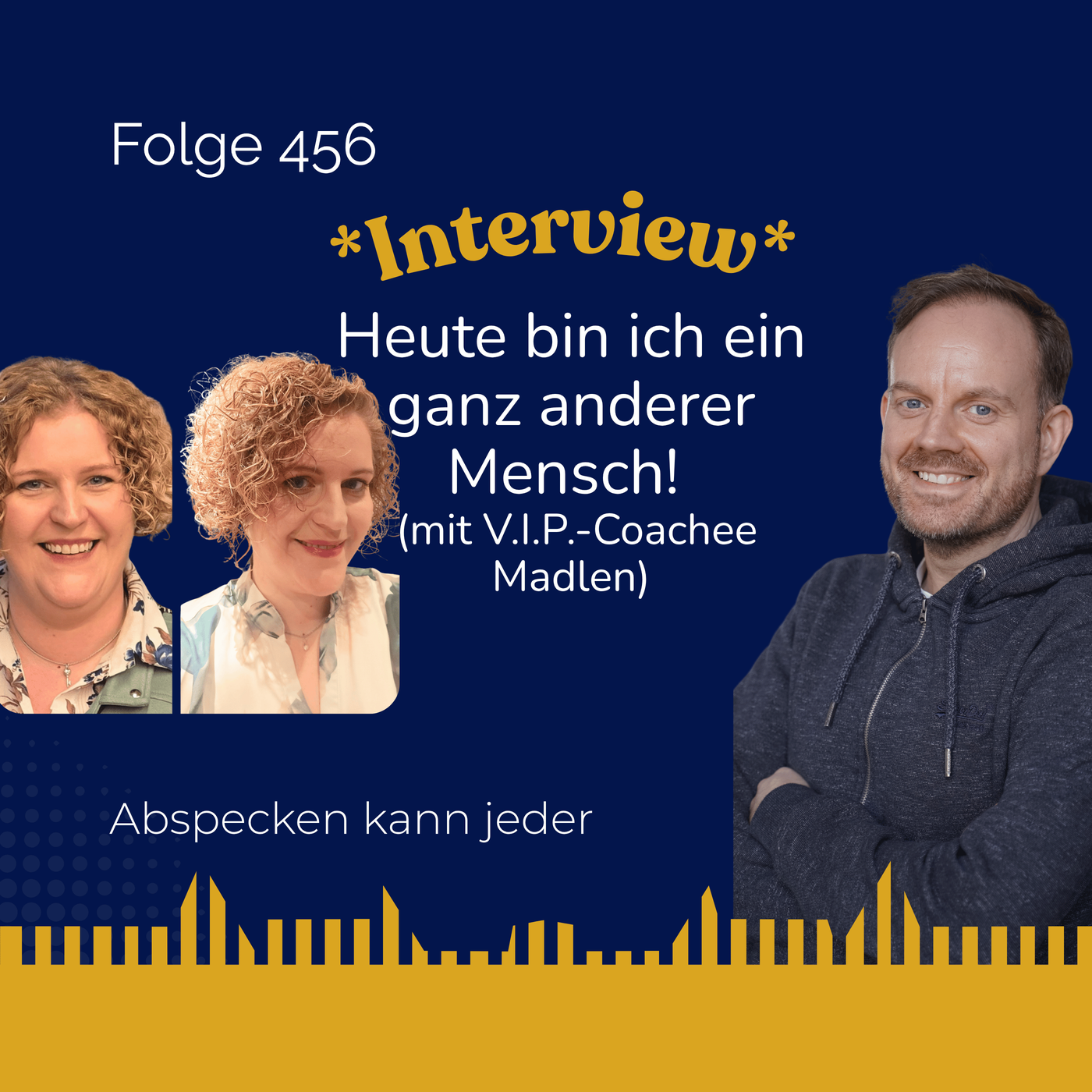 Podcast 456 - Heute bin ich ein ganz anderer Mensch! (Interview mit V.I.P. Coachee Madlen)