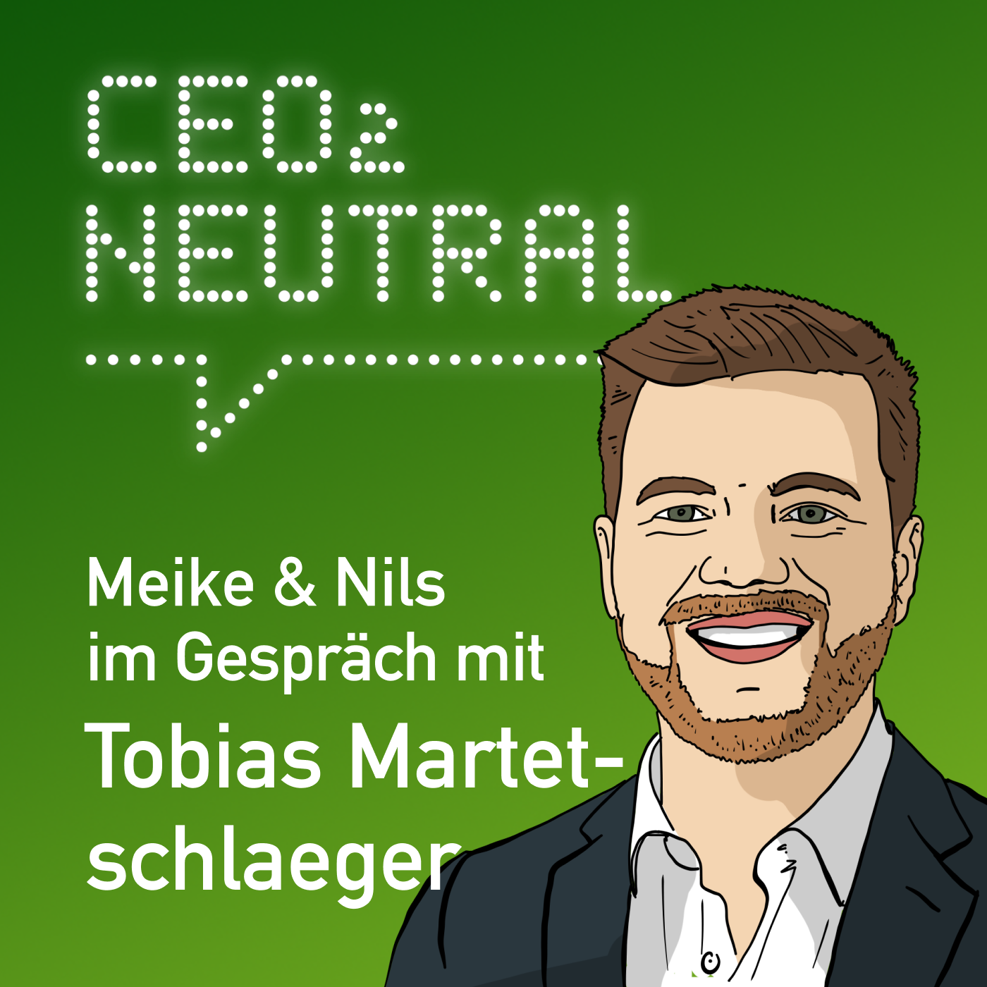 Decarbonize or Die - mit CO2-Reduktion in die Zukunft | mit Tobias Martetschlaeger von Global Changer