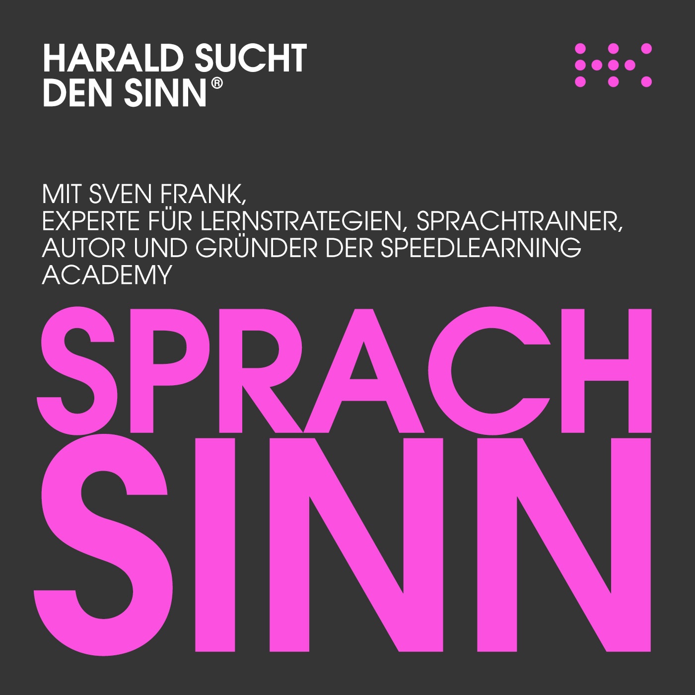 Episode #021 „SPRACHSINN“