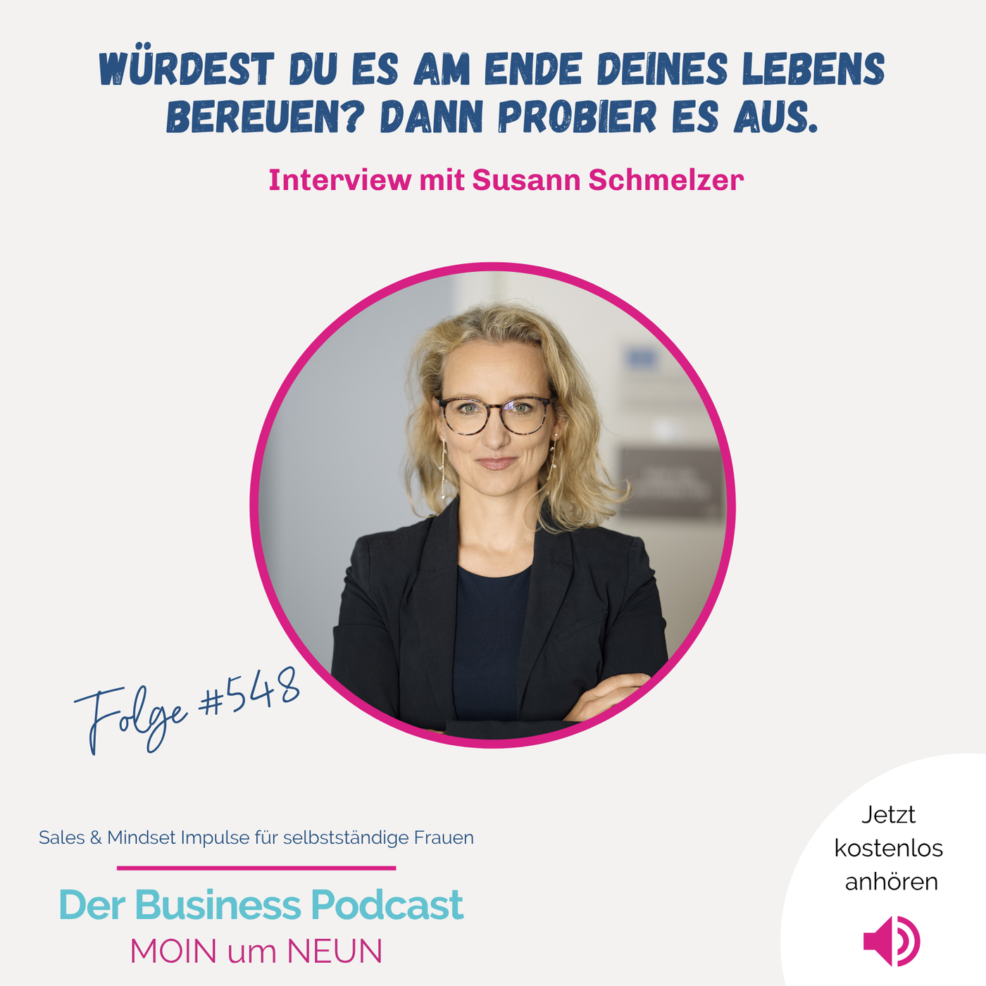 Gründen trotz Krise? Warum nur 4 % der Frauen selbstständig sind – mit Susann Schmelzer (#548) 