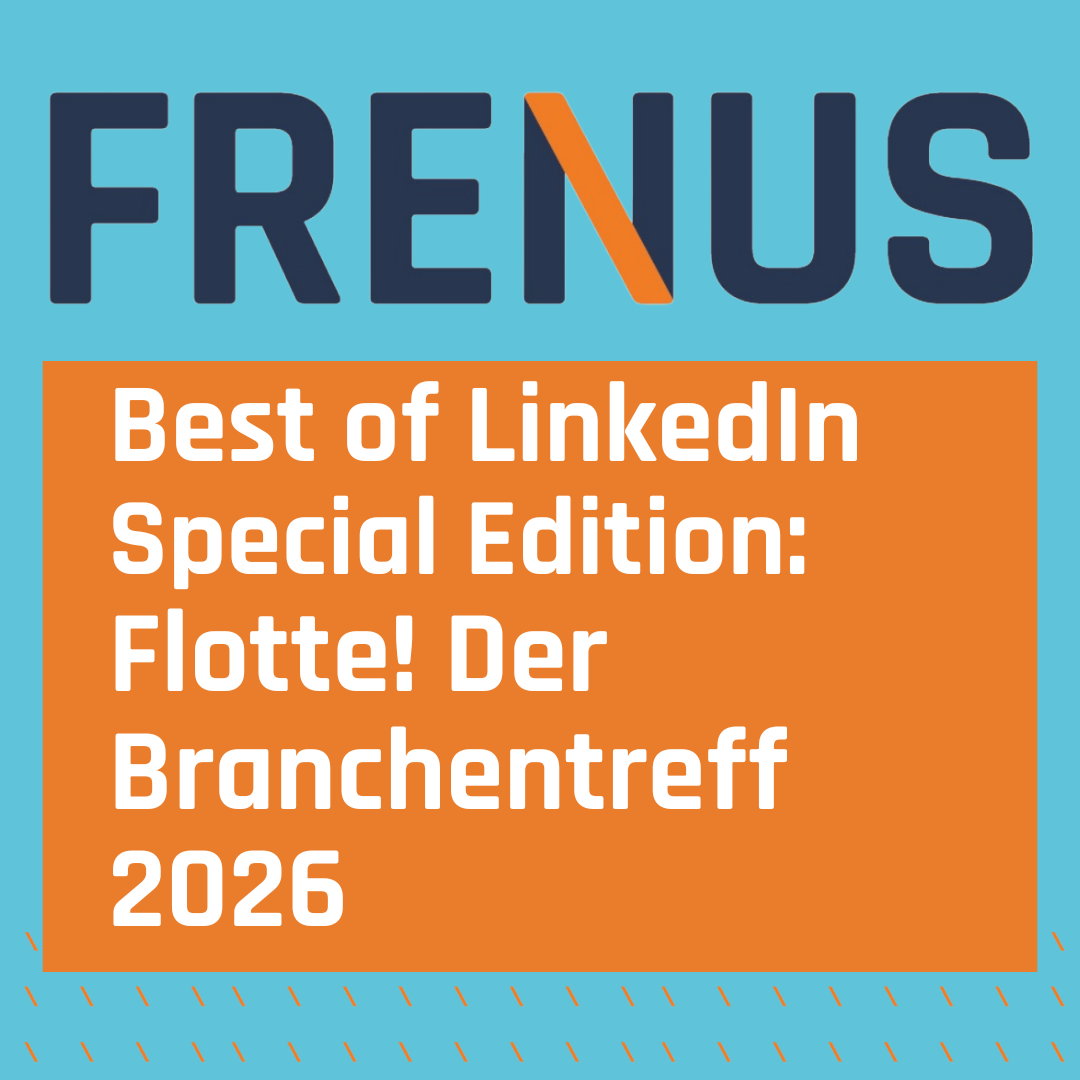 Best of LinkedIn: Flotte! Der Branchentreff 2026