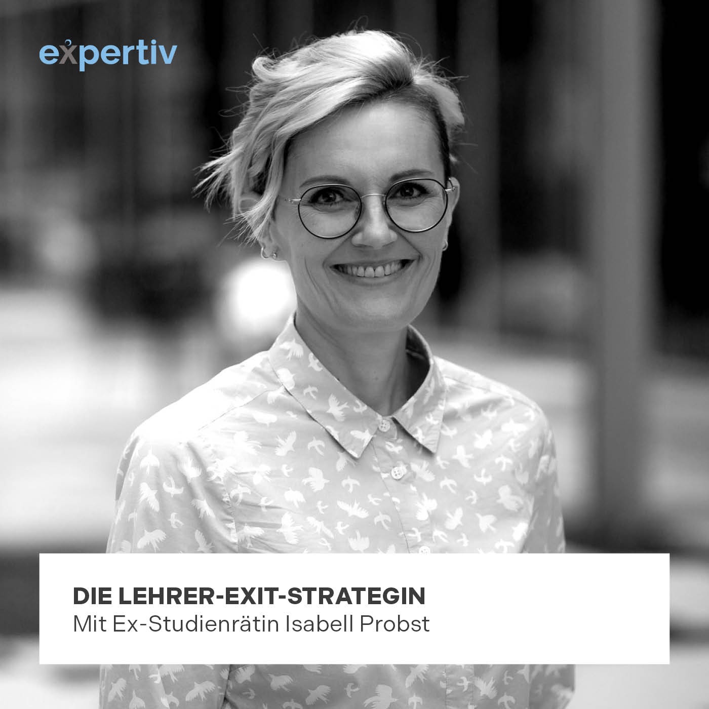 DIE LEHRER-EXIT-STRATEGIN (mit Ex-Studienrätin Isabell Probst)