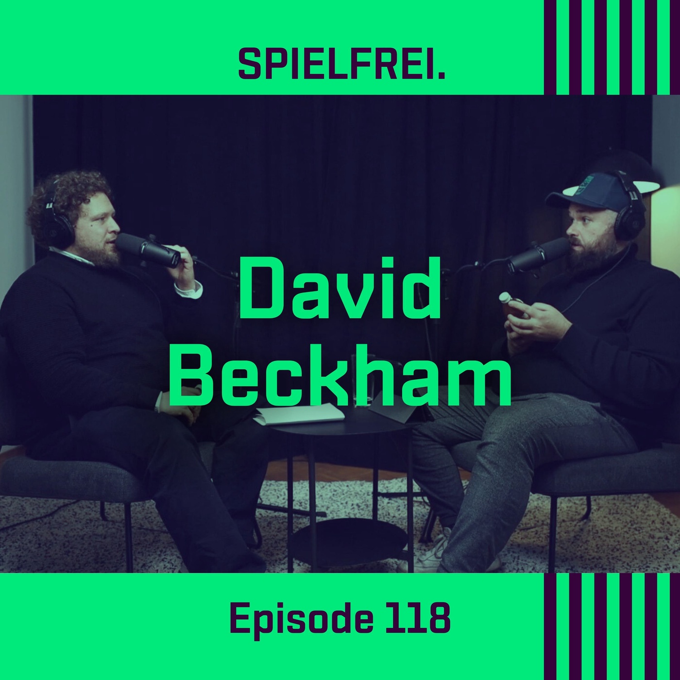 Episode 118 – David Beckham