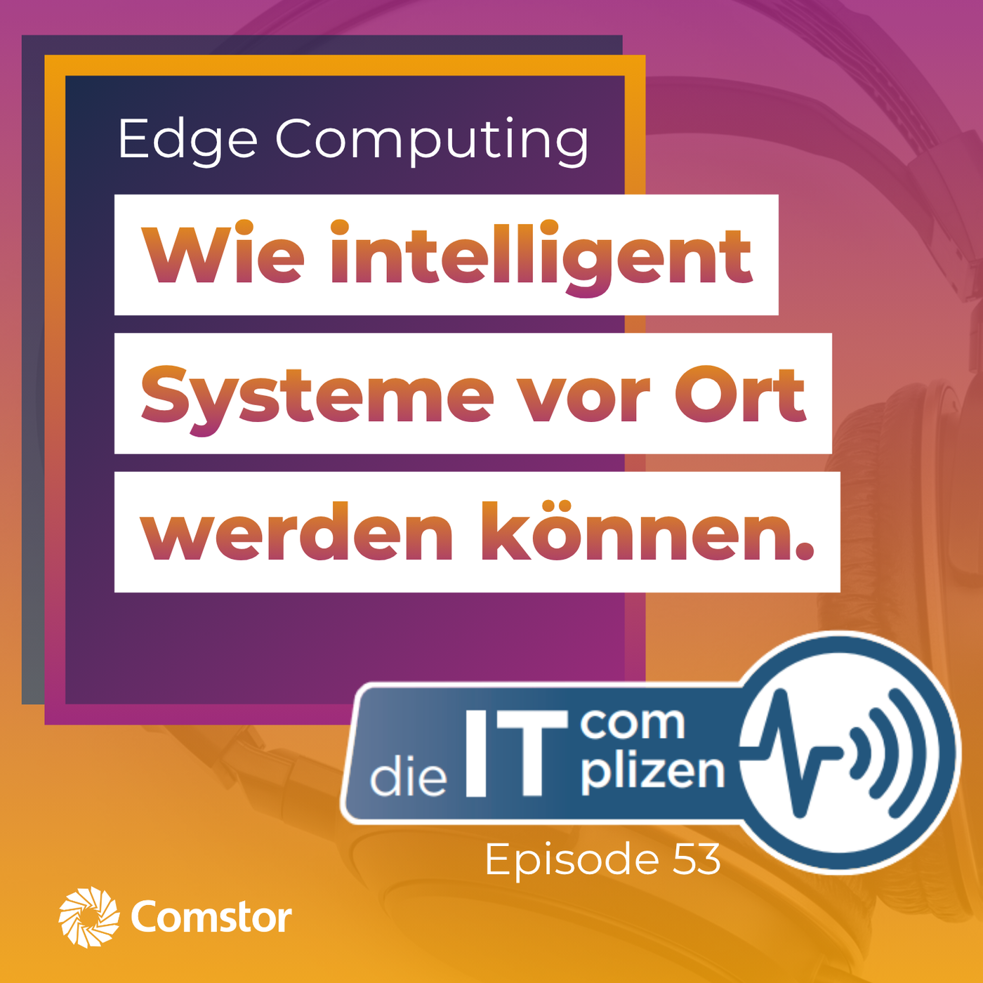 Edge Computing: Wie intelligent Systeme vor Ort werden können