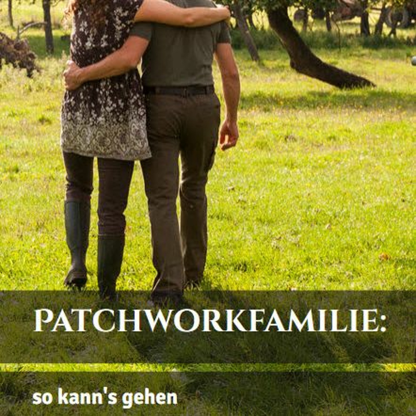 #91 | Patchworkfamilie: so kann's gehen