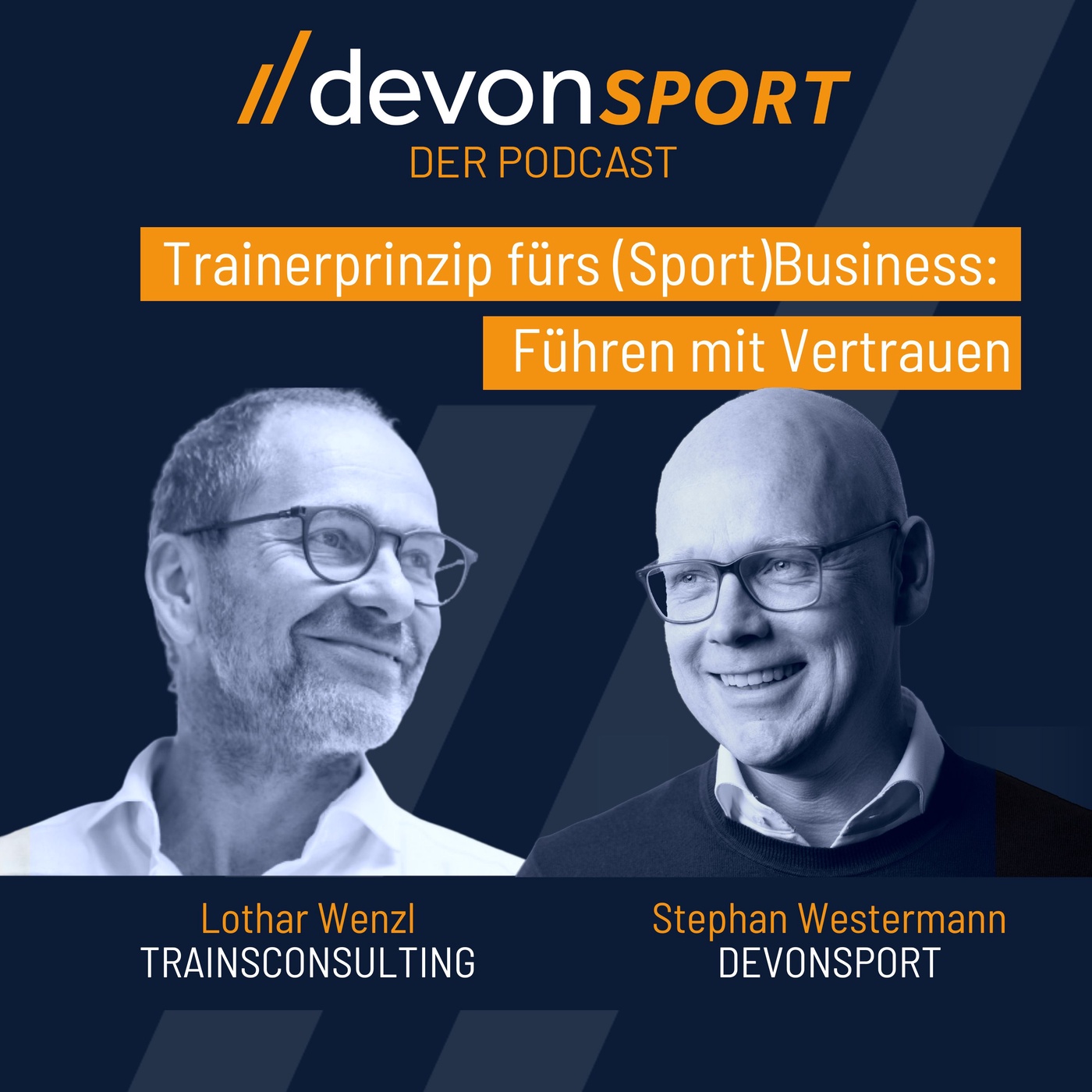 Trainerprinzip fürs Business: Führen mit Vertrauen mit Lothar Wenzl #140