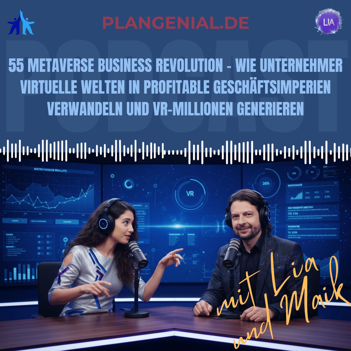 #55 Metaverse Business Revolution – Wie Unternehmer virtuelle Welten in profitable Geschäftsimperien verwandeln und VR Millionen generieren