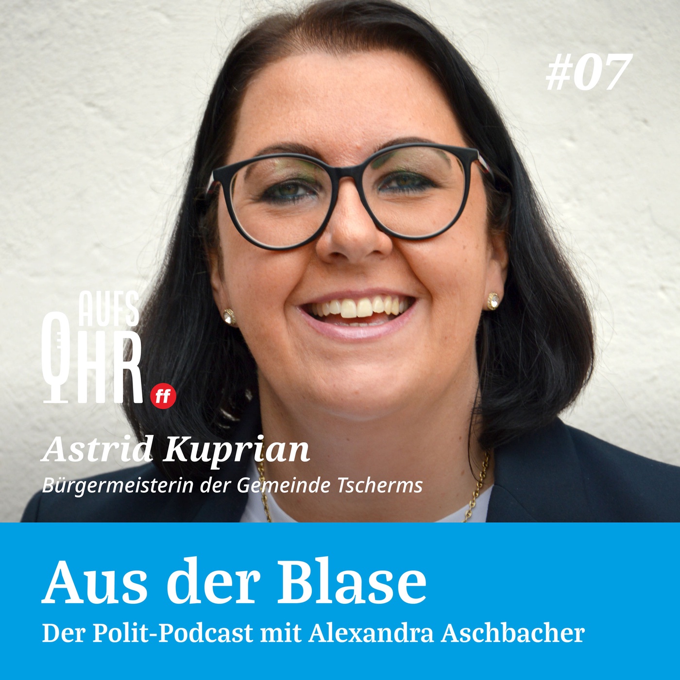 Aus der Blase #7: Astrid Kuprian