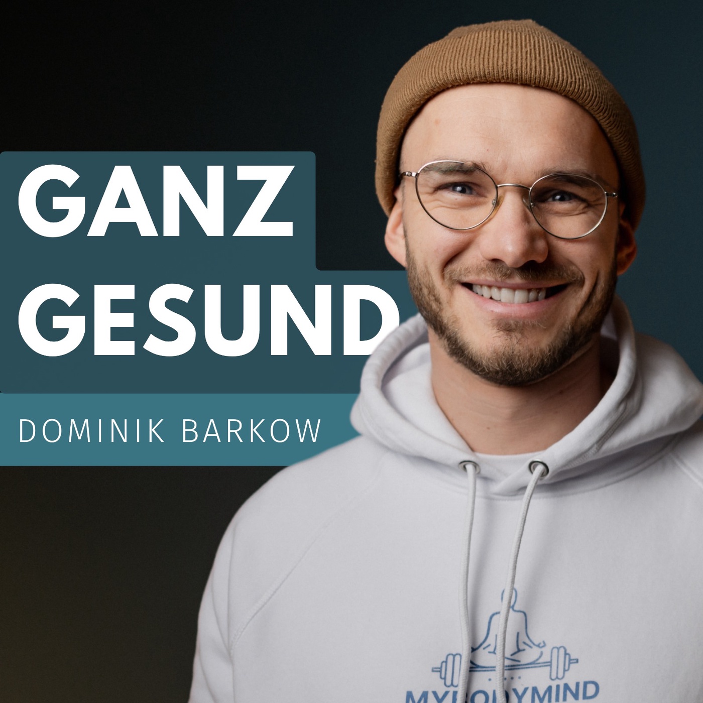 Ganz Gesund - Dominik Barkow MyBodyMind