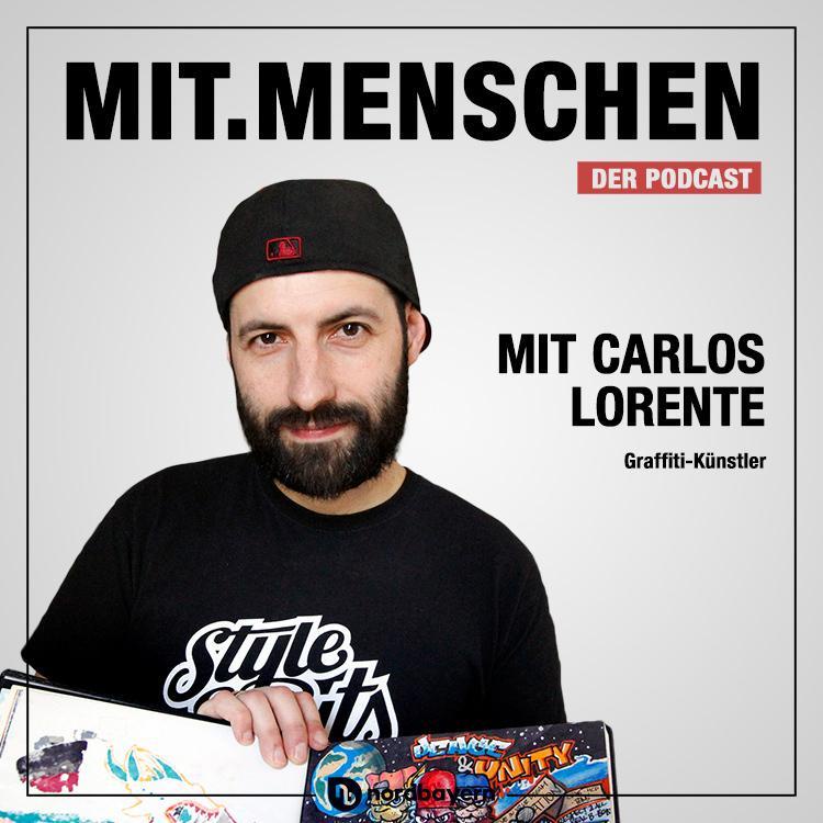 Folge 36: Carlos Lorente - Graffiti: legal, illegal, scheißegal?