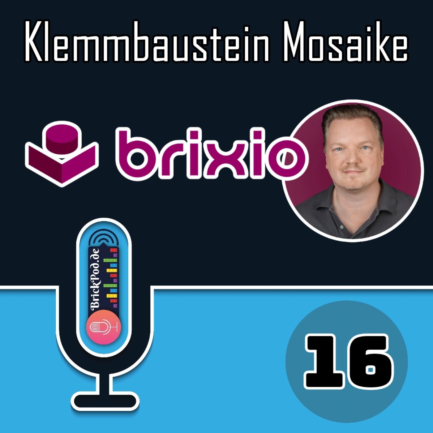 Folge 16 - Klemmbaustein Mosaike - Talk mit Brixio.de