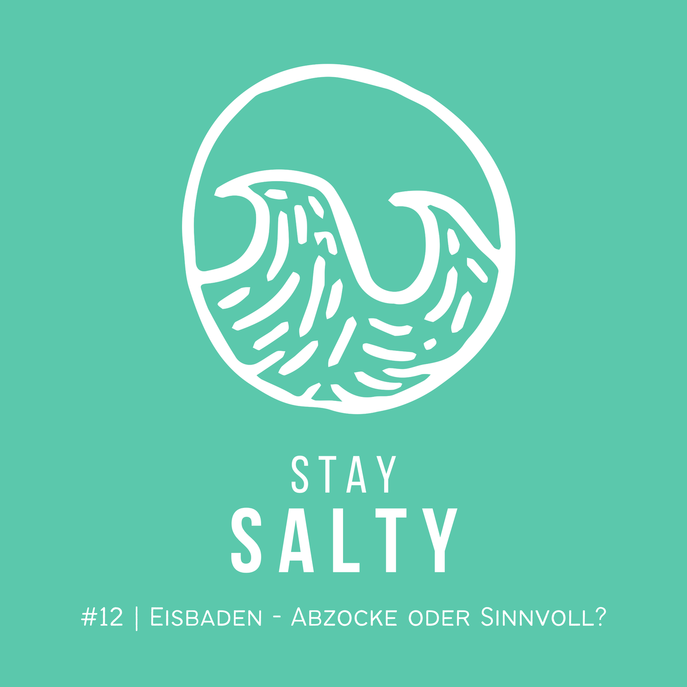 #12 STAY SALTY | Eisbaden und Surfen: Abzocke oder tatsächlich sinnvoll? - mit Daniel Fetz