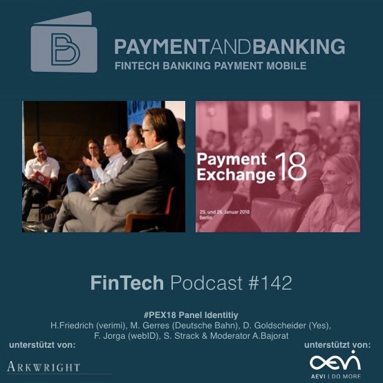 FinTech Podcast #142 - PEX18 Panel Identity Management
