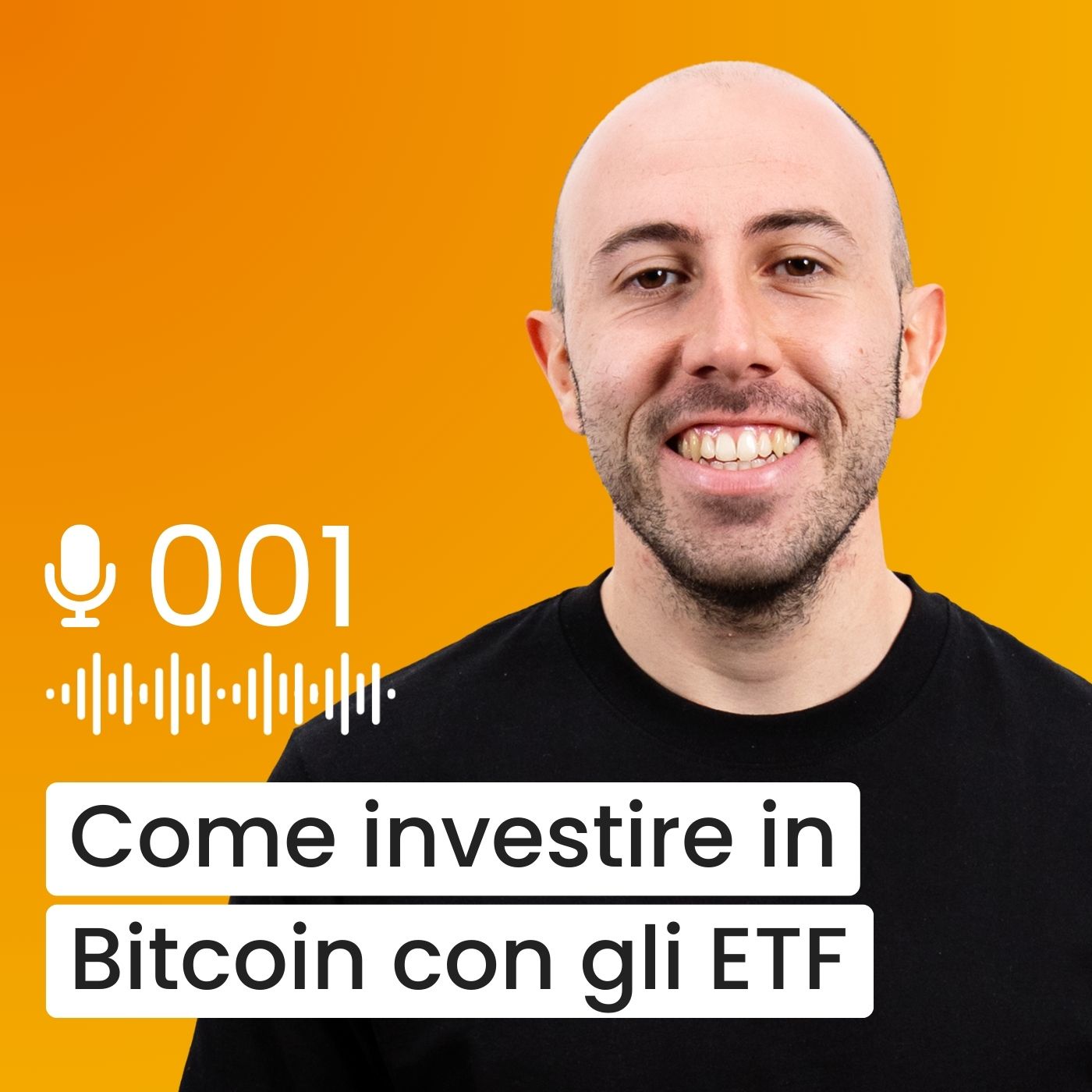 #001 - Come investire in Bitcoin con gli ETF