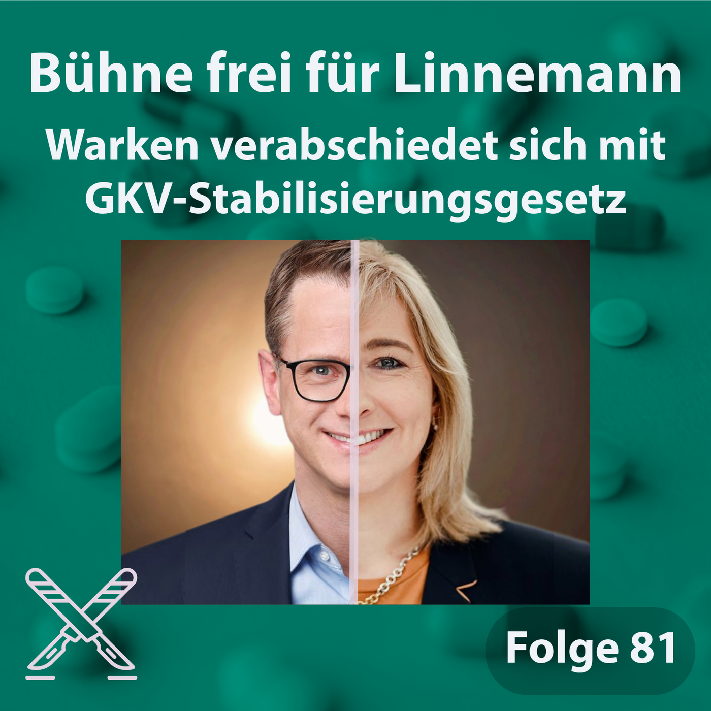 Folge 81 - Bühne frei für Linnemann - Warken verabschiedet sich mit GKV-Stabilisierungsgesetz