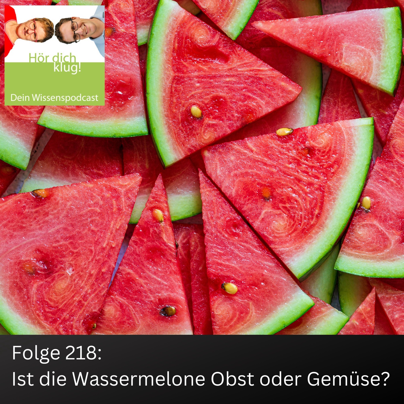 Ist die Wassermelone Obst oder Gemüse?