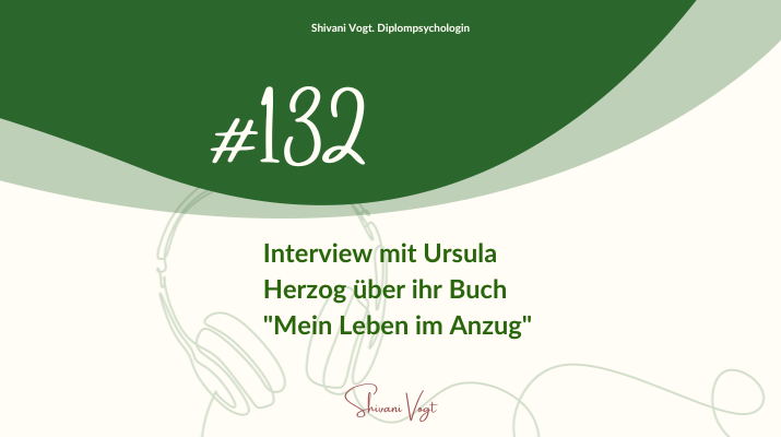 #132 – Interview mit Ursula Herzog über ihr Buch “Mein Leben im Anzug”