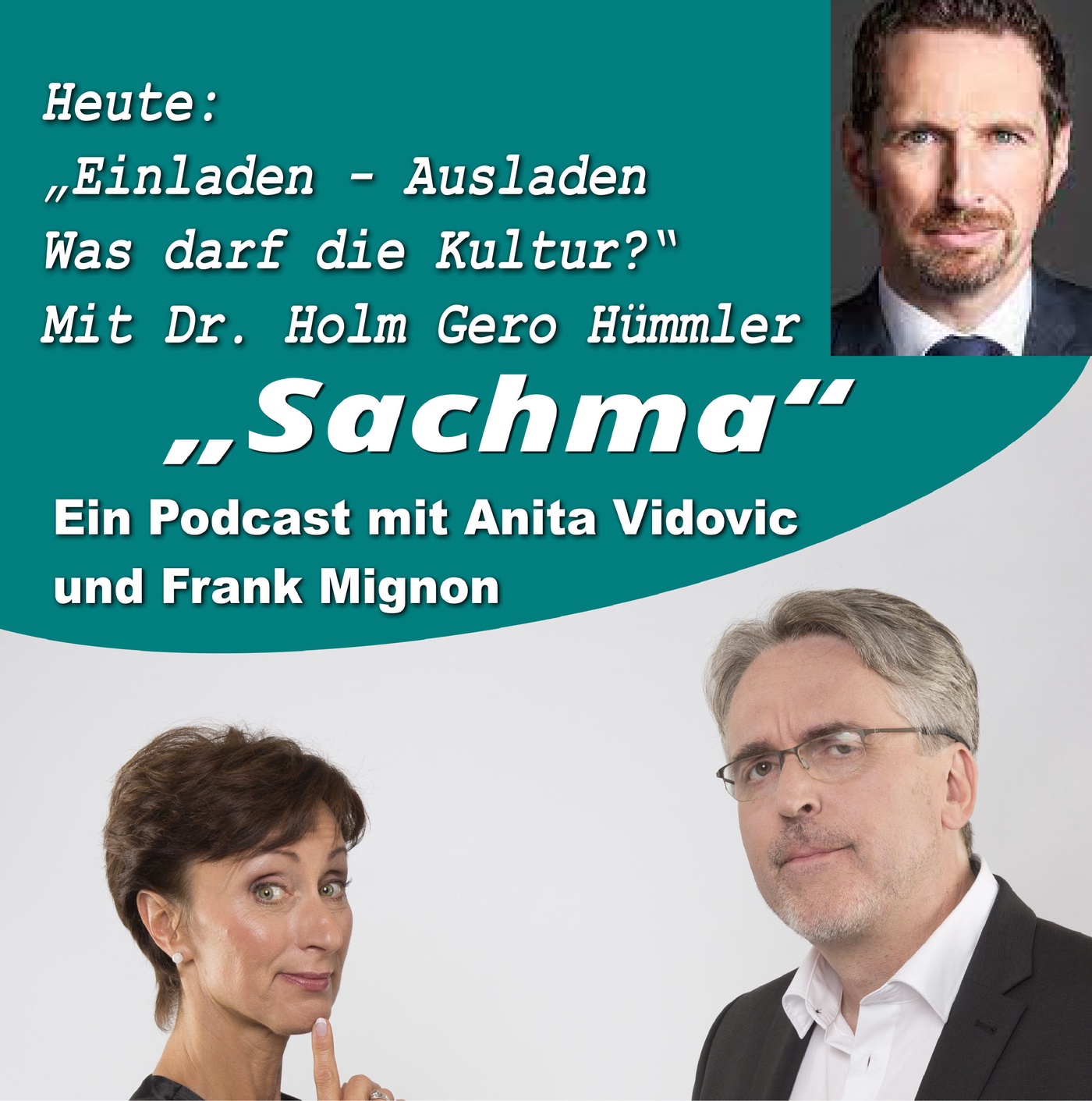 Sachma - Der Podcast - Einladen - Ausladen