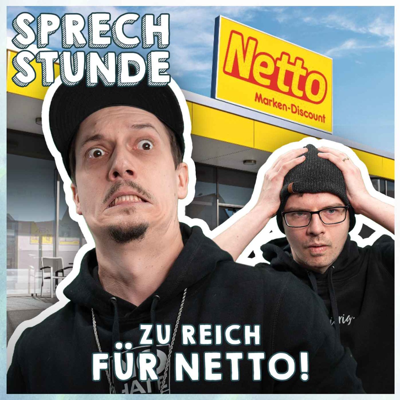 Zu REICH für Netto!