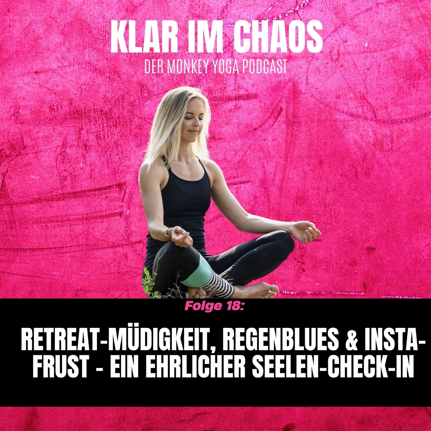 Retreat-Müdigkeit, Regenblues & Insta-Frust – Ein ehrlicher Seelen-Check-in