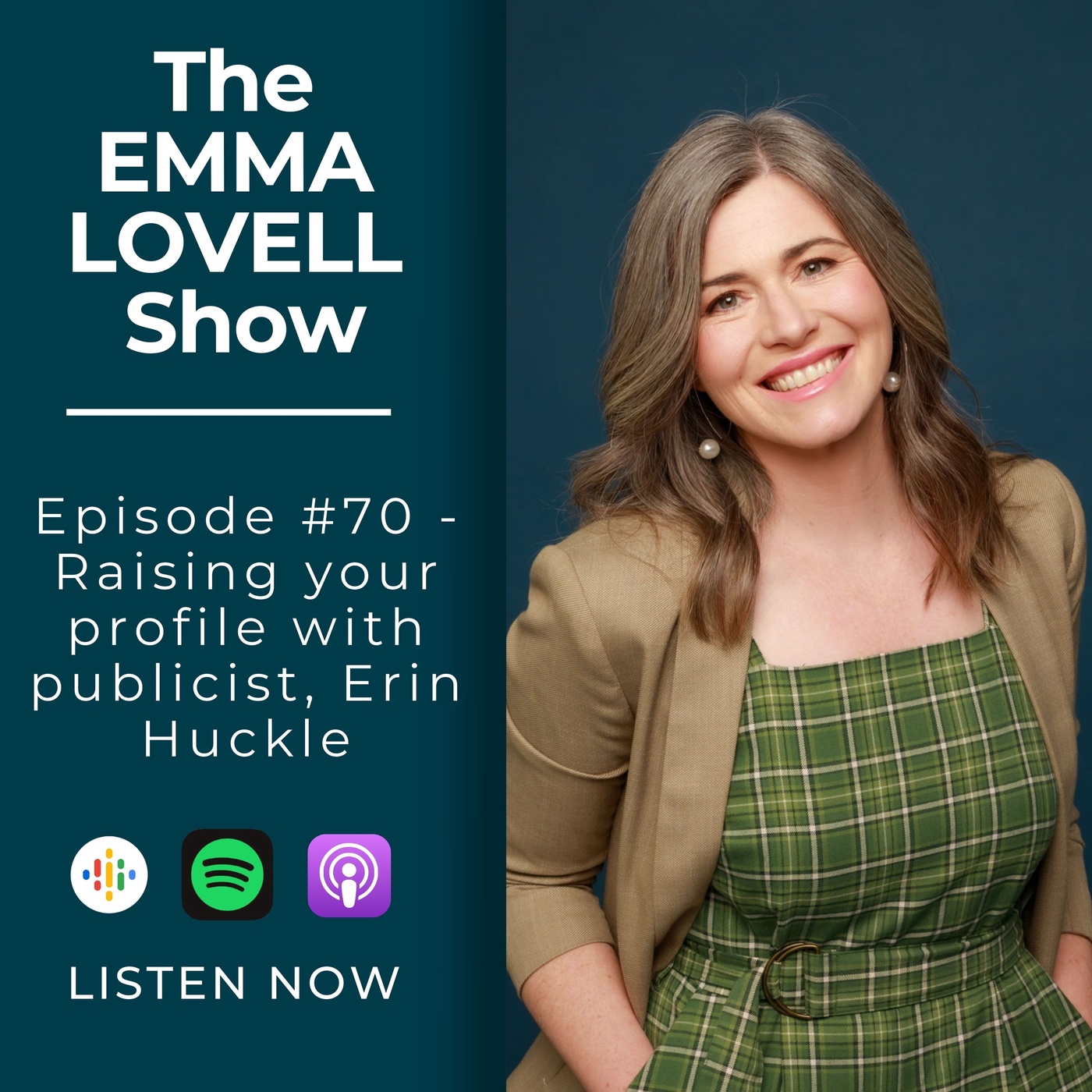 Raising your profile with publicist, Erin Huckle