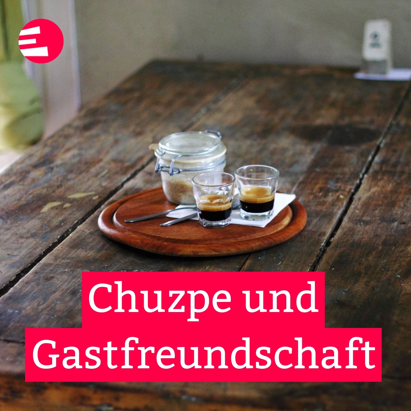 Chuzpe und Gastfreundschaft