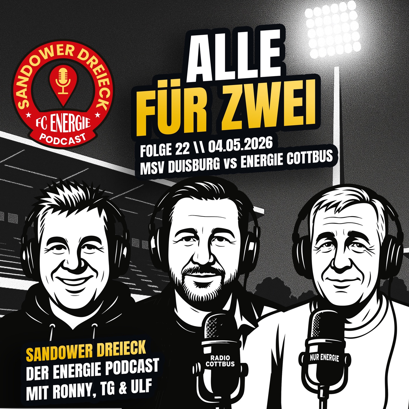 Alle für Zwei - MSV Duisburg vs. FC Energie Cottbus - Sandower Dreieck - Der Energie Cottbus-Podcast