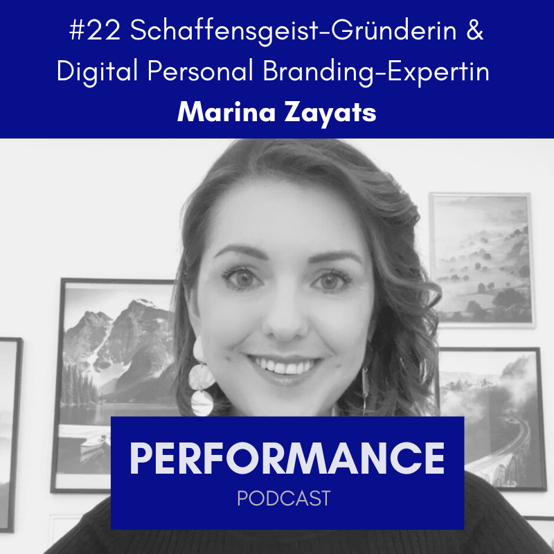 #22 Schaffensgeist-Gründerin & Digital Personal Branding-Expertin Marina Zayats