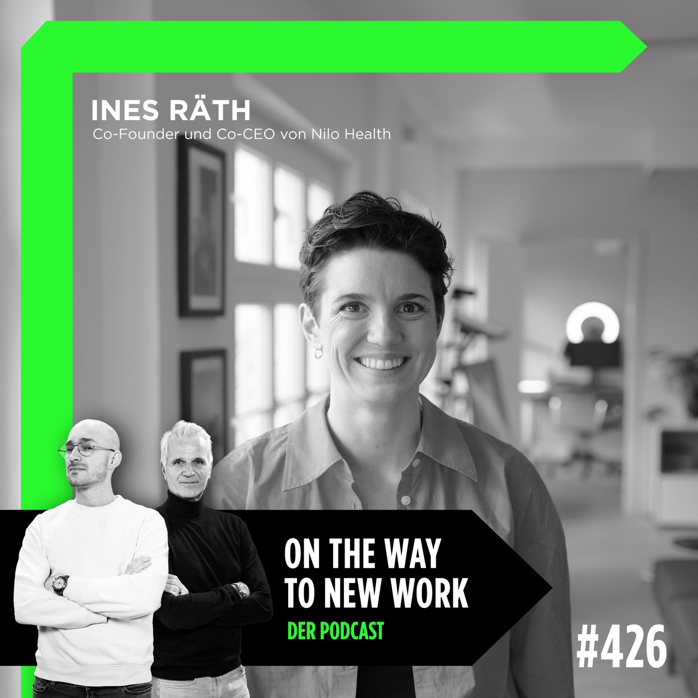 #426 Ines Räth | Co-Founder und Co-CEO von Nilo Health