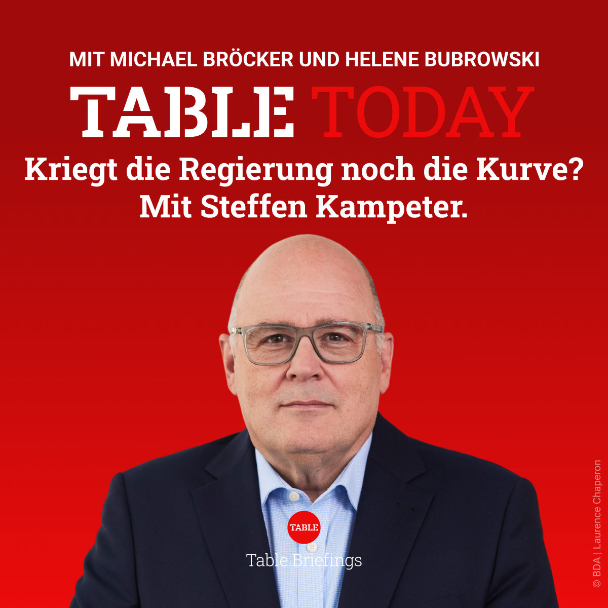 Kriegt die Regierung noch die Kurve? Mit Steffen Kampeter.