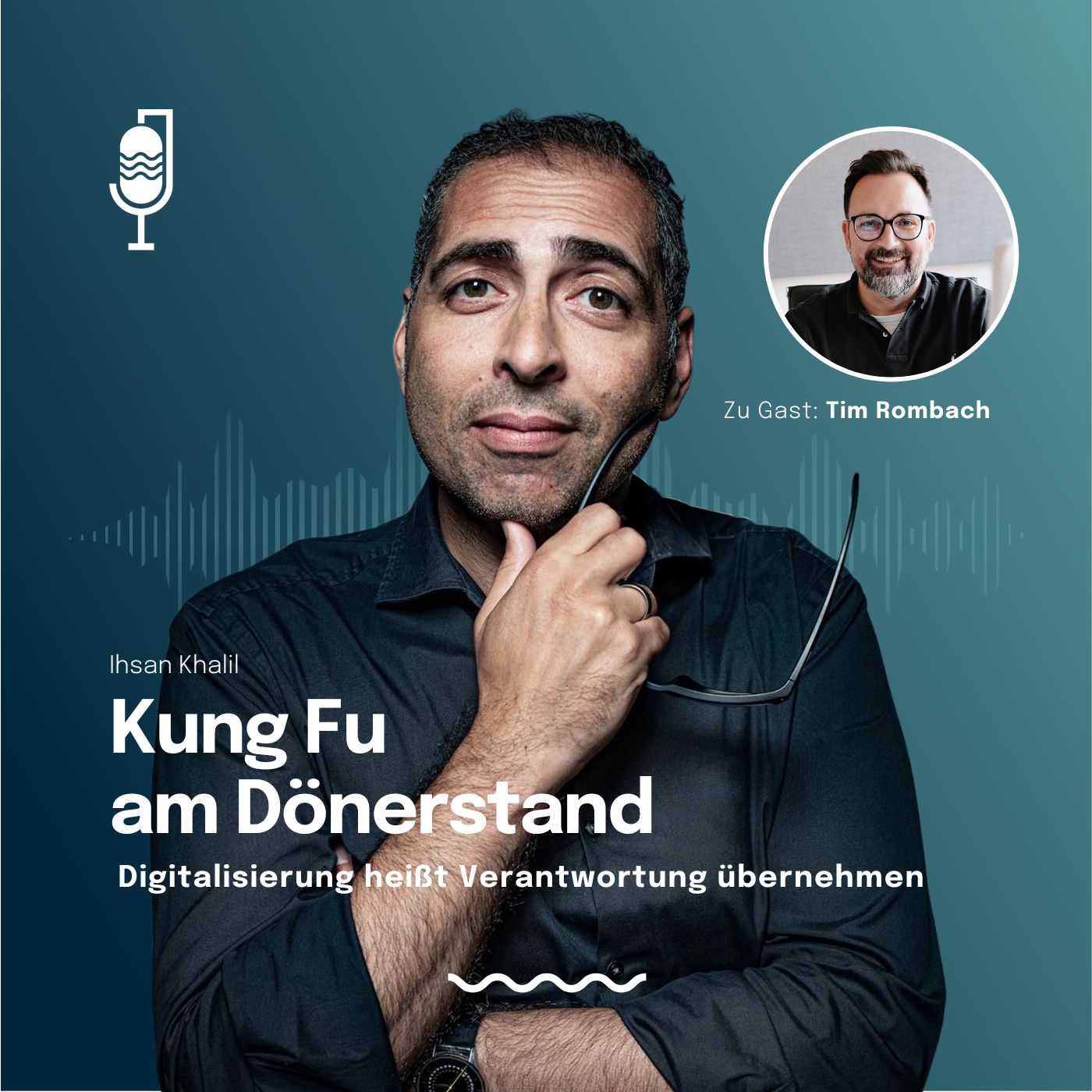 #008 - Tim Rombach – Digitalisierung heißt Verantwortung übernehmen