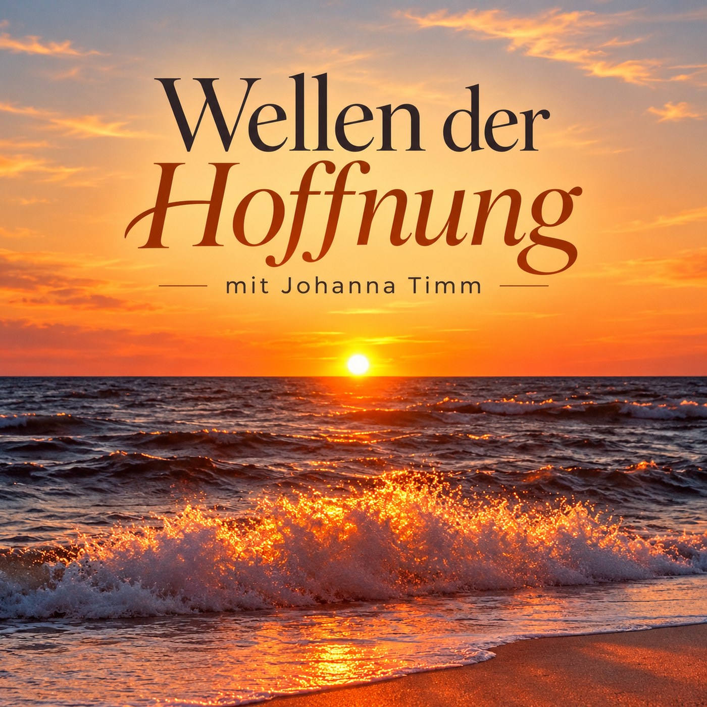 Wellen der Hoffnung