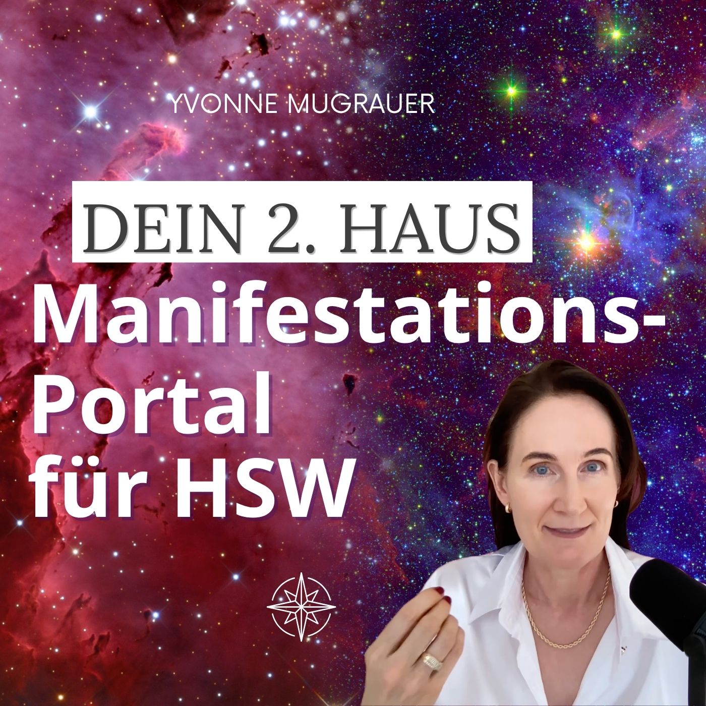 Dein 2. Haus und seine grössten Geschenke – der Schlüssel zur Manifestation als HSW