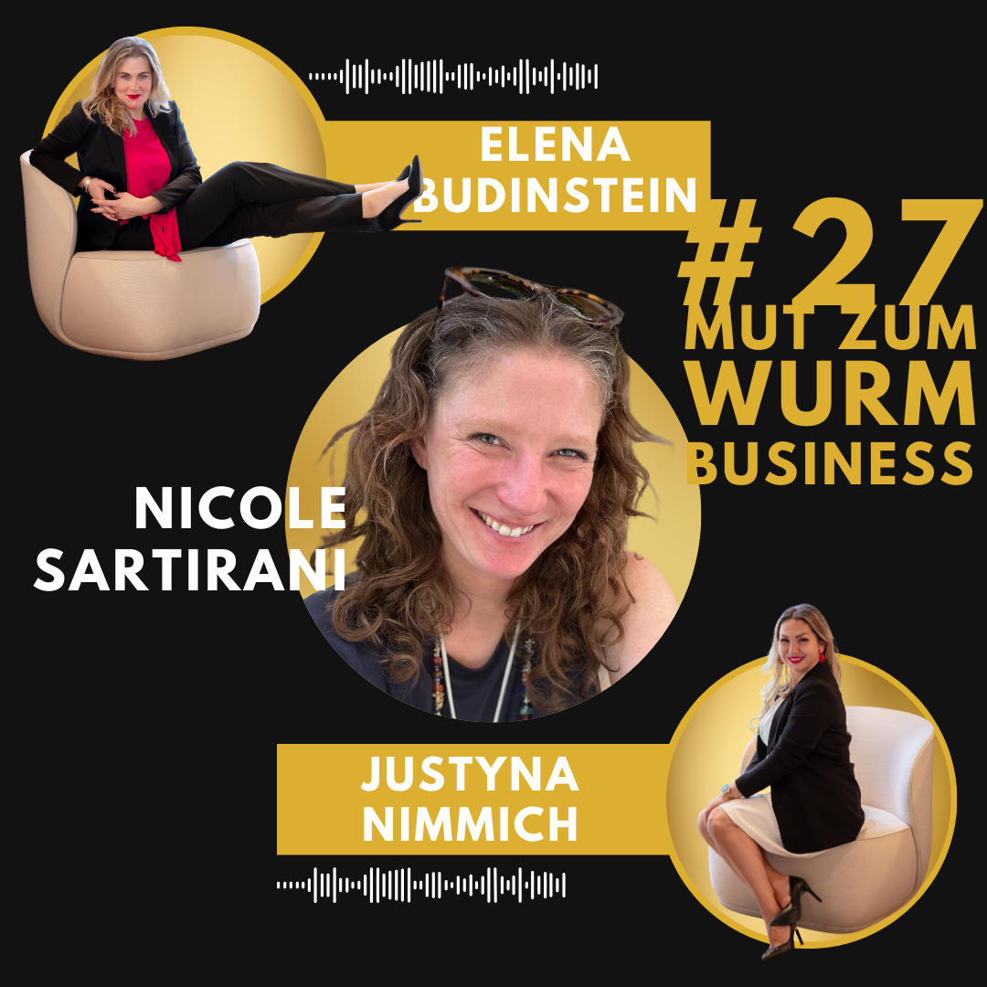 #27 Nicole Sartirani - Mut zum Wurm Business