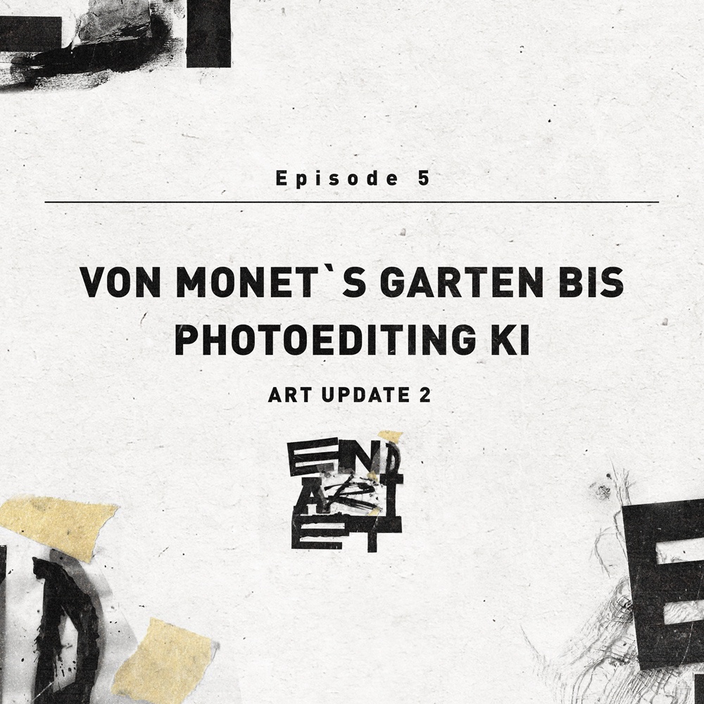 VON MONET`S GARTEN BIS PHOTOEDITING KI