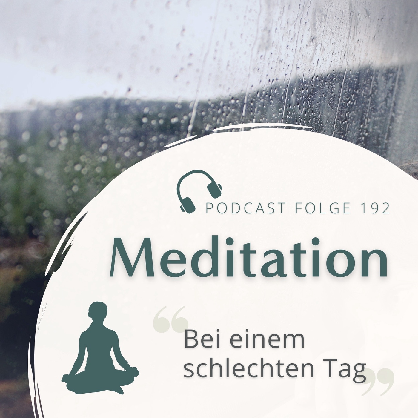 Meditation Nr. 192 // Wenn du einen schlechten Tag hast