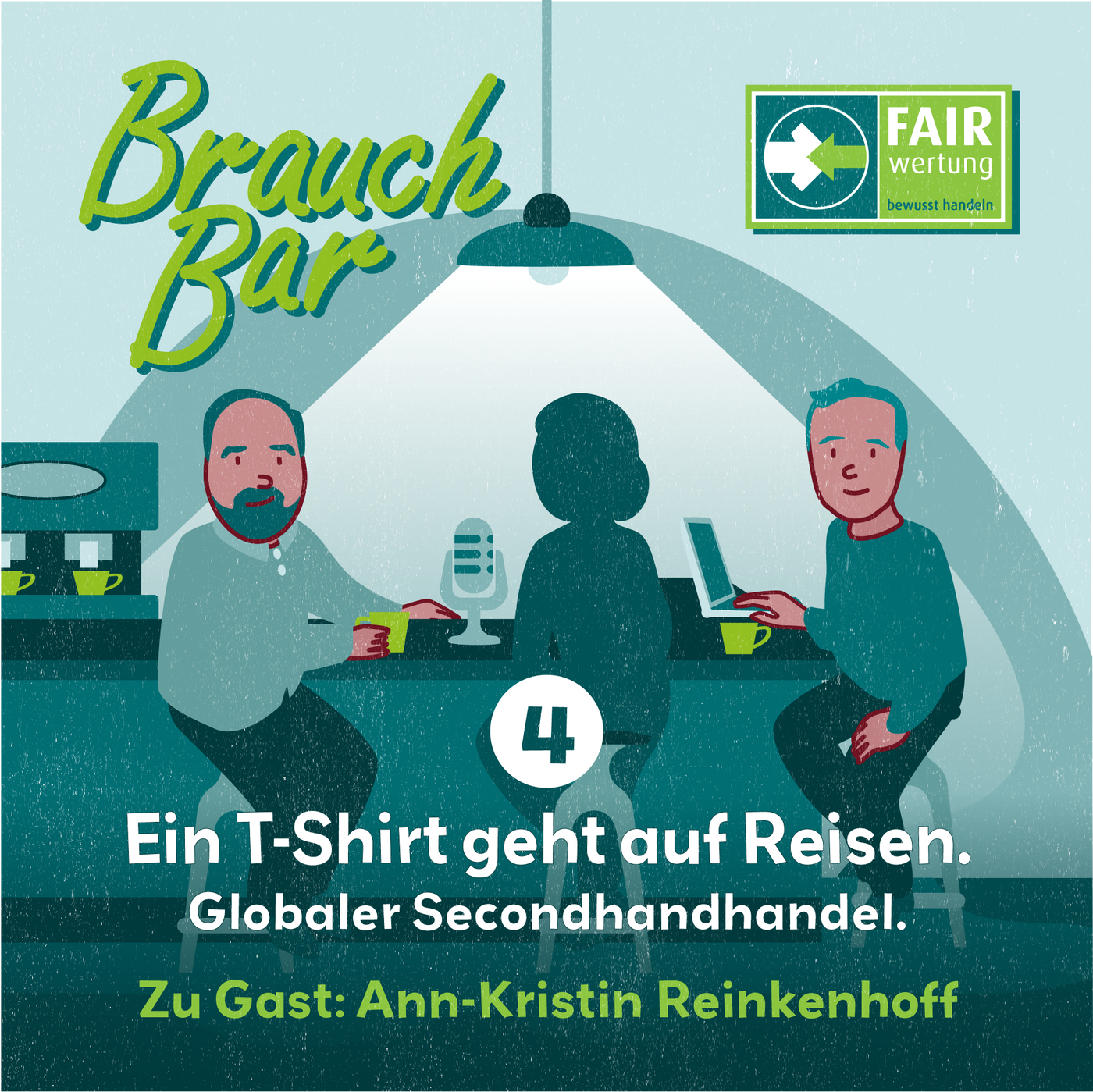 BrauchBar - 4 - Ein T-Shirt auf Reisen - mit Ann-Kristin Reinkenhoff